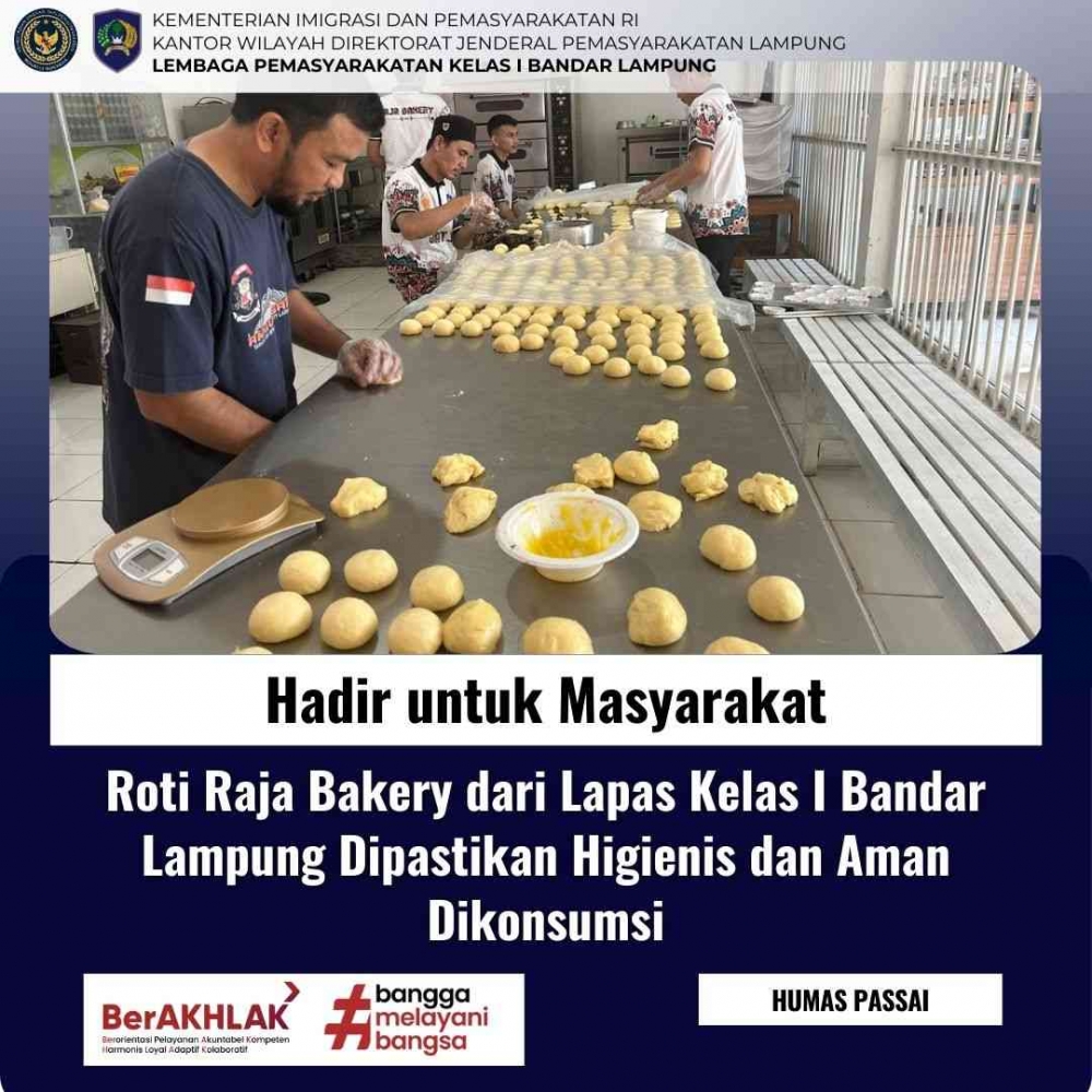 Roti Raja Bakery dari Lapas Kelas I Bandar Lampung Dipastikan Higienis ...