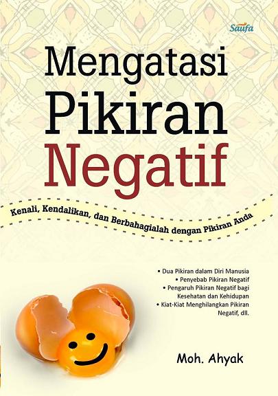 Dampak Buruk Pikiran Negatif Bagi Kesehatan Kompasiana Com