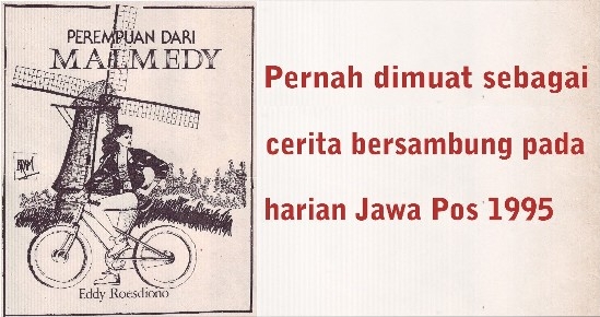 Perempuan Dari Malmedy 9 Terlalu Indah Untuk Disia Siakan