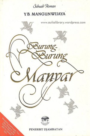 Resensi Novel Burung Burung Manyar karya Y B Resensi Novel Burung Burung Manyar karya Y B