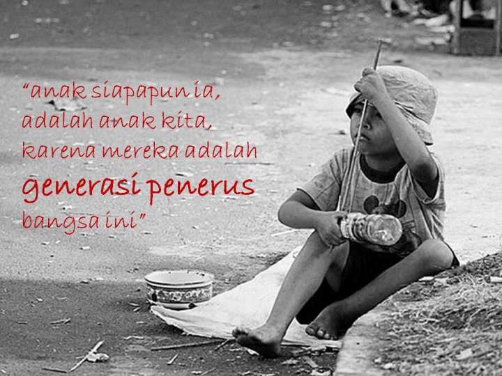 Bantuan Dana Bring Hope For Street Children Kompasiana Com