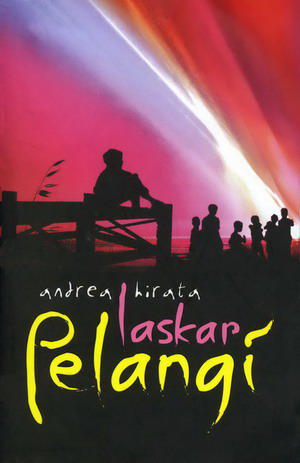 Resume Buku Laskar Pelangi Kompasiana.com