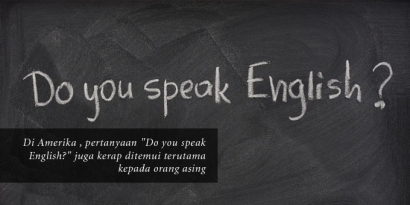 Do You Speak English Kompasiana Com