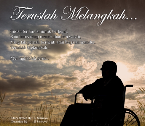 Teruslah Melangkah Eps 1 From 2 Kompasiana Com