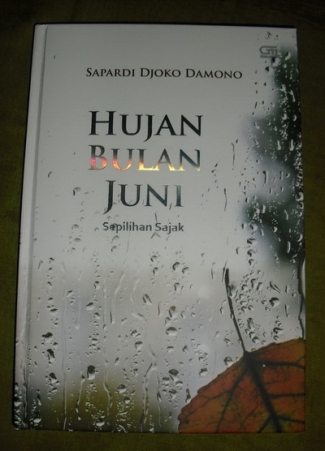 Hujan Bulan Juni Sepilihan Sajak Sapardi Djoko Damono