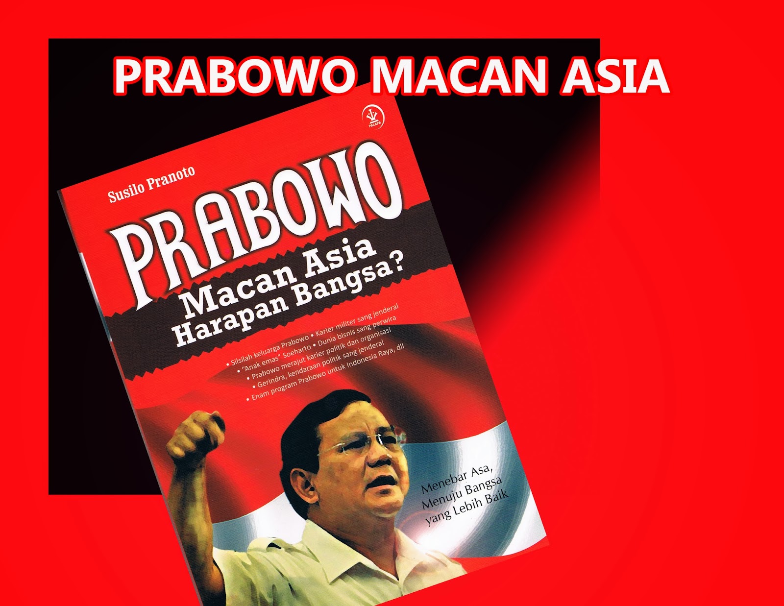 Prabowo Presiden Julukan Macan Asia Kembali Untuk Indonesia Kompasiana Com